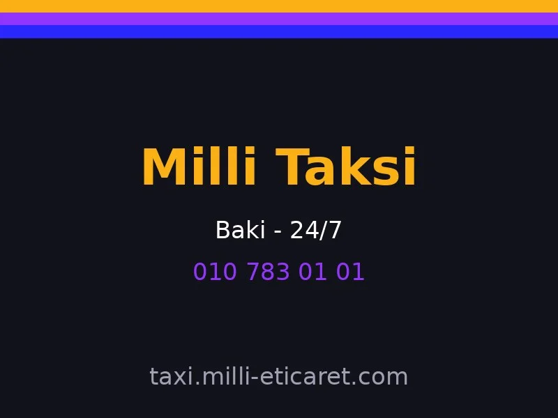 Milli Taksi — Bakıda taksi sifarişi